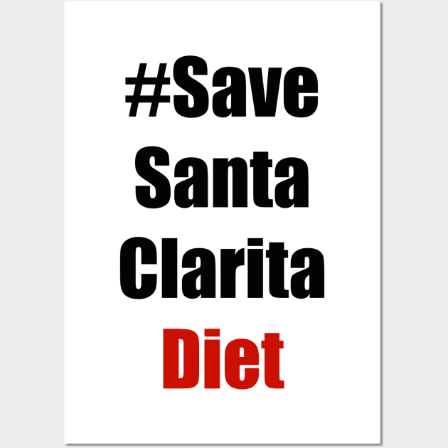# save Santa Clarita diet Wall Art by shellTs